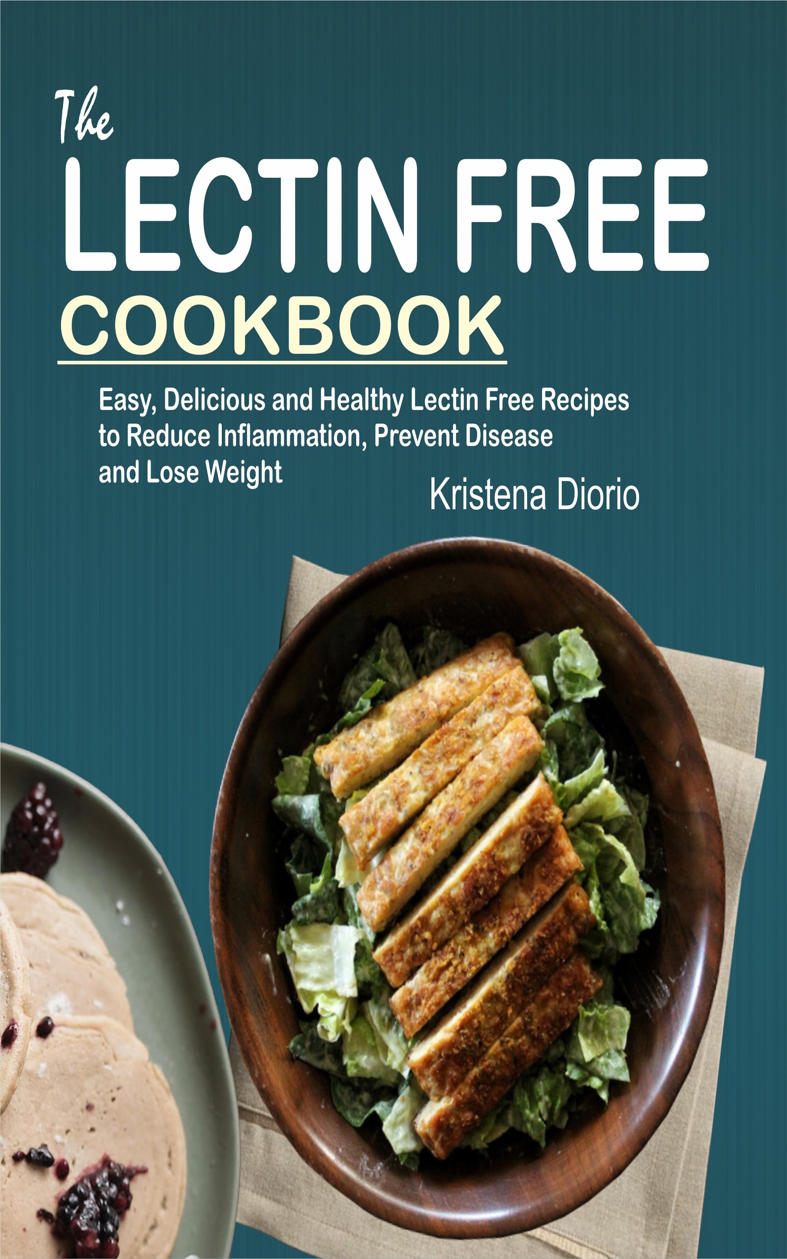 Cover The Lectin Free Cookbook