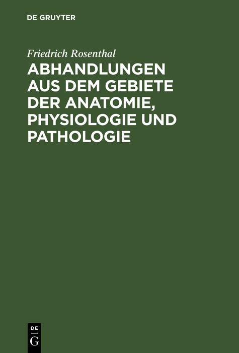 Cover Abhandlungen aus dem Gebiete der Anatomie, Physiologie und Pathologie