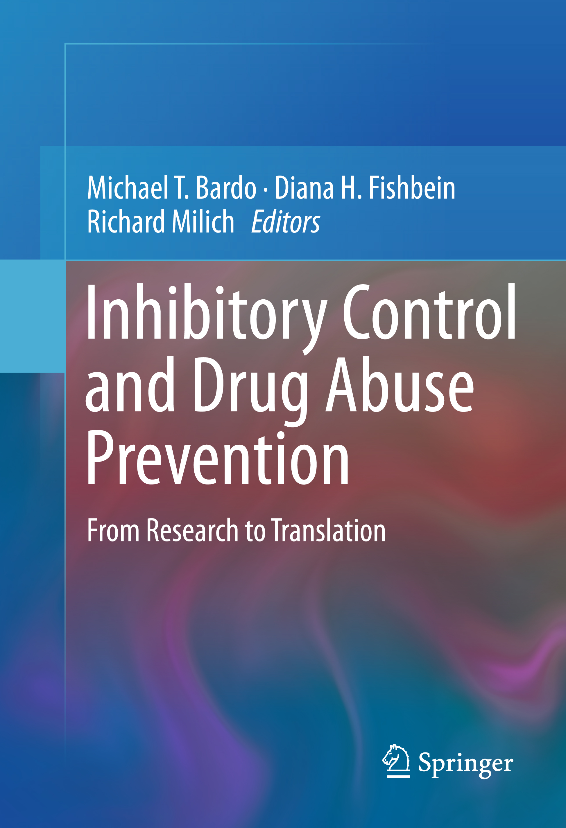 Inhibitory Control and Drug Abuse Prevention