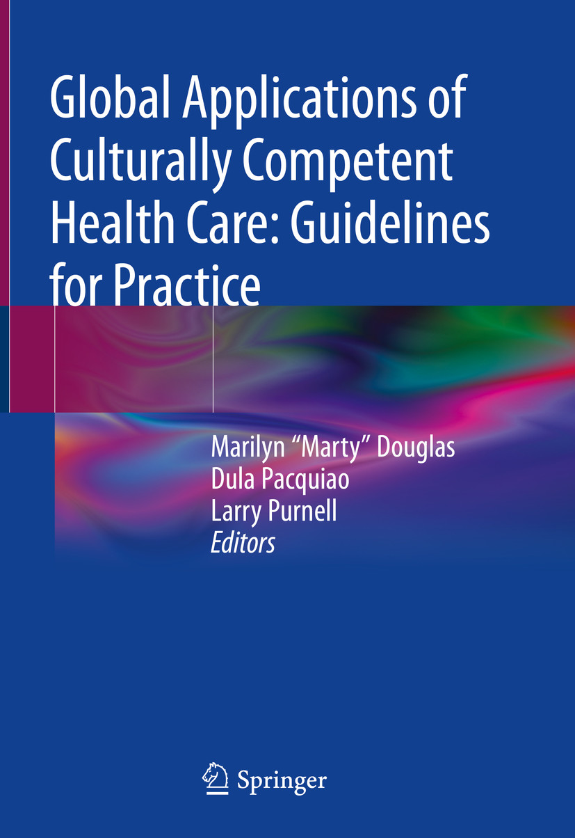 Global Applications of Culturally Competent Health Care: Guidelines for ...