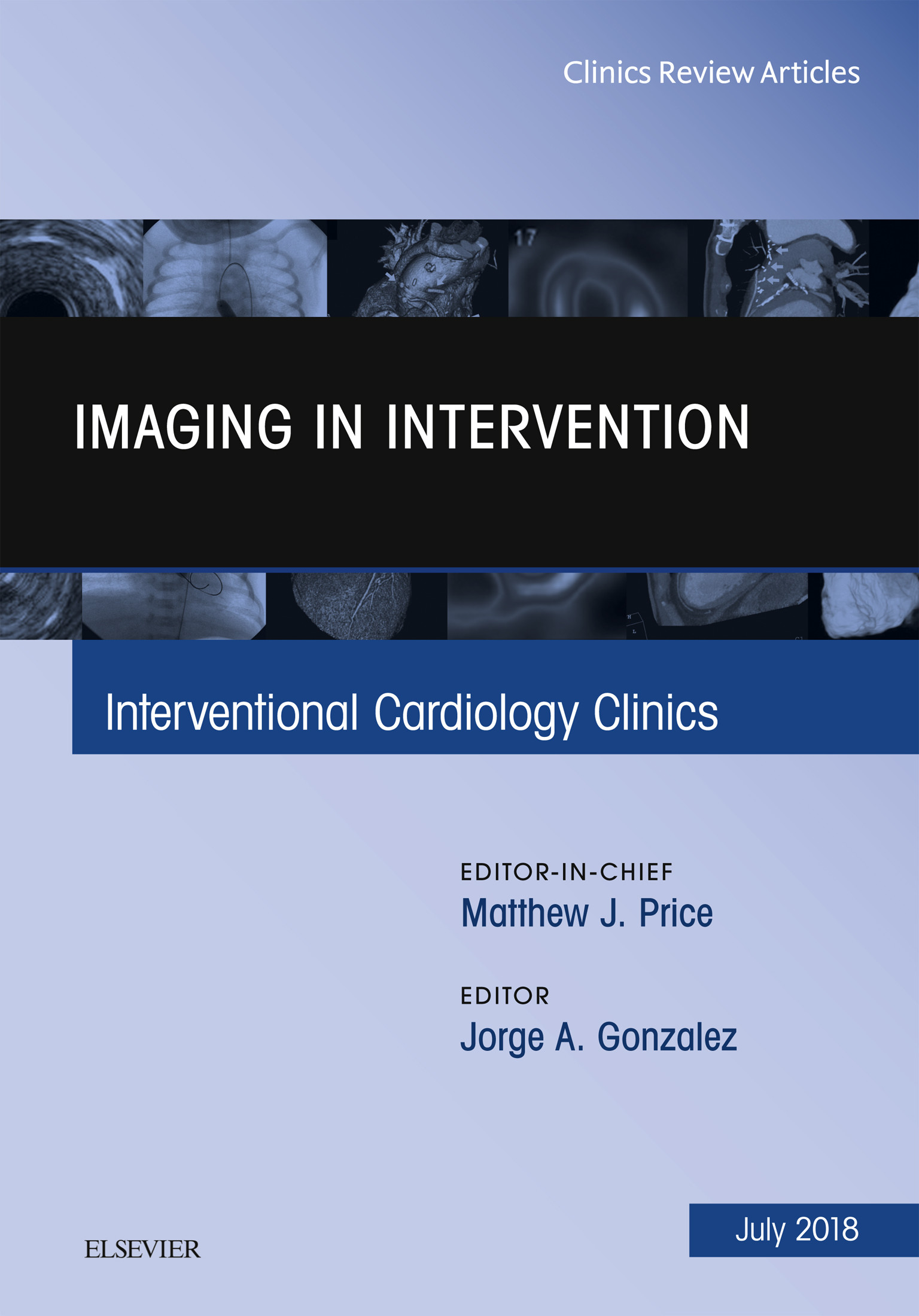 Cover Imaging in Intervention, An Issue of Interventional Cardiology Clinics E-Book