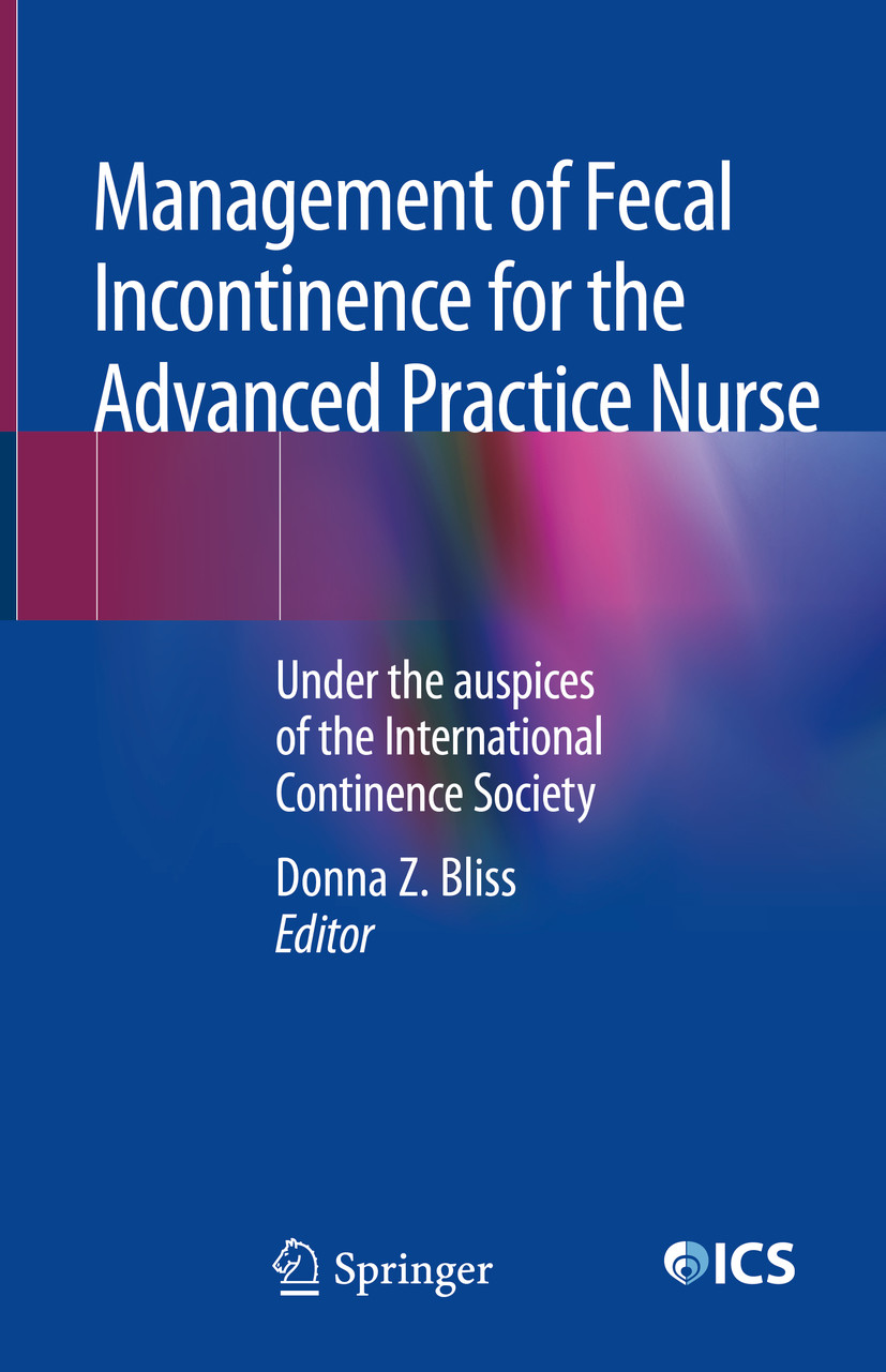 Management Of Fecal Incontinence For The Advanced Practice Nurse - E-Book