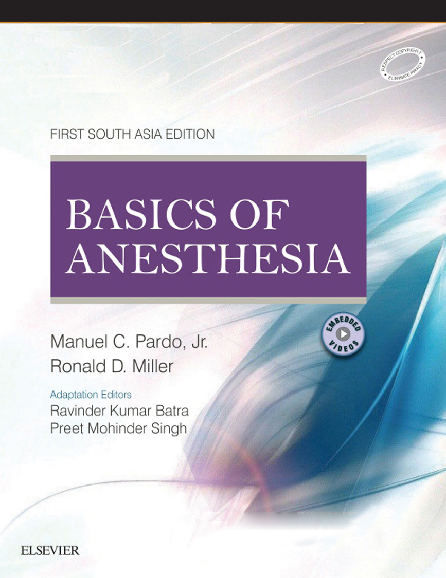 Basics of Anesthesia: First South Asia Edition - E Book