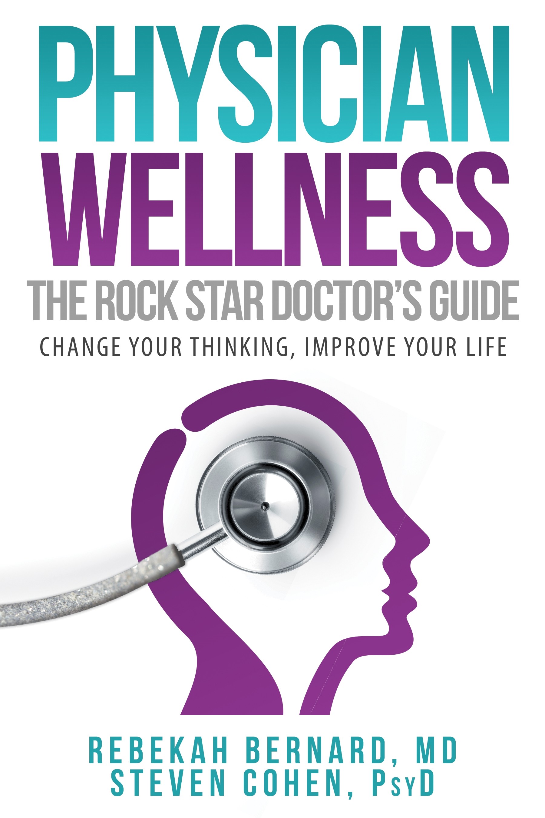 Cover Physician Wellness:  The Rock Star Doctor's Guide