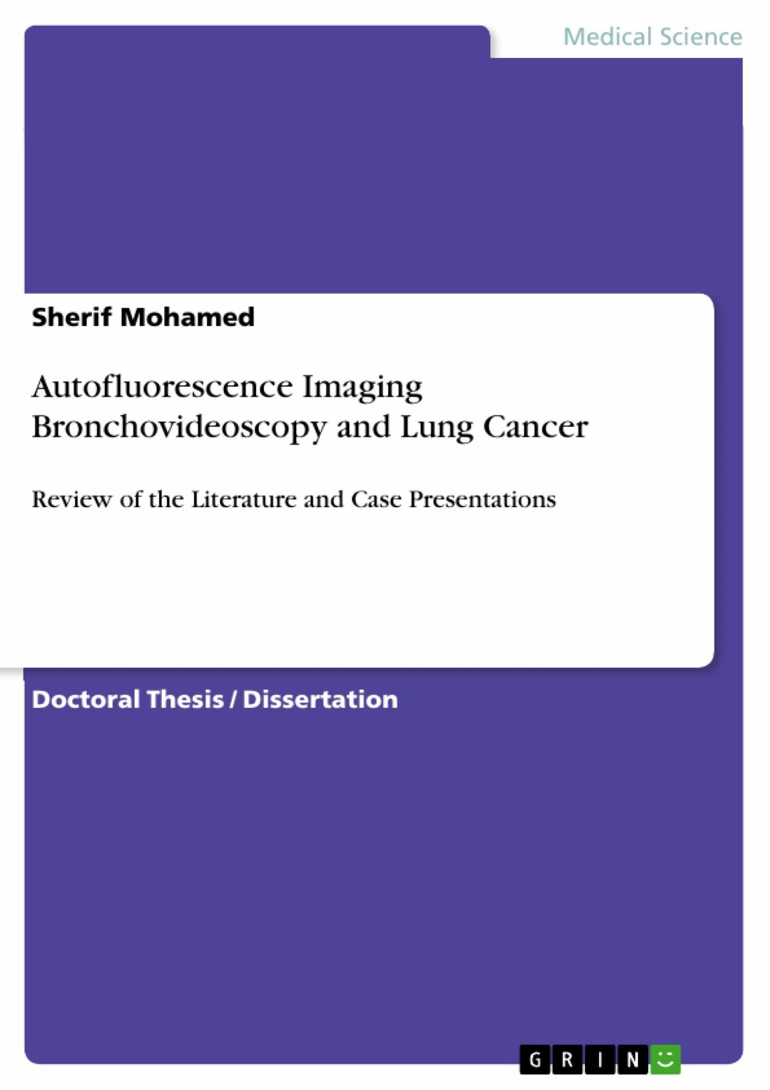 Autofluorescence Imaging Bronchovideoscopy and Lung Cancer