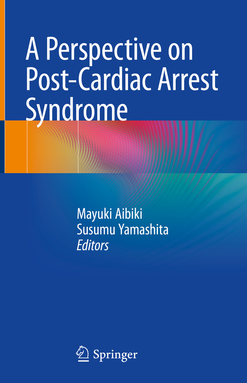 Cover A Perspective on Post-Cardiac Arrest Syndrome