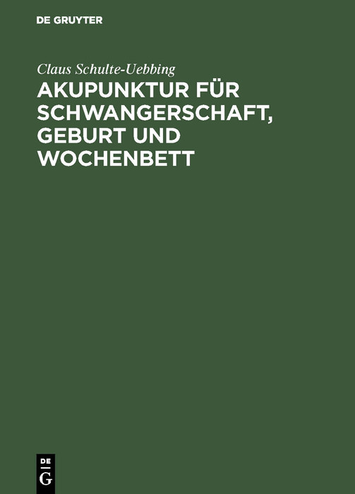 Cover Akupunktur für Schwangerschaft, Geburt und Wochenbett
