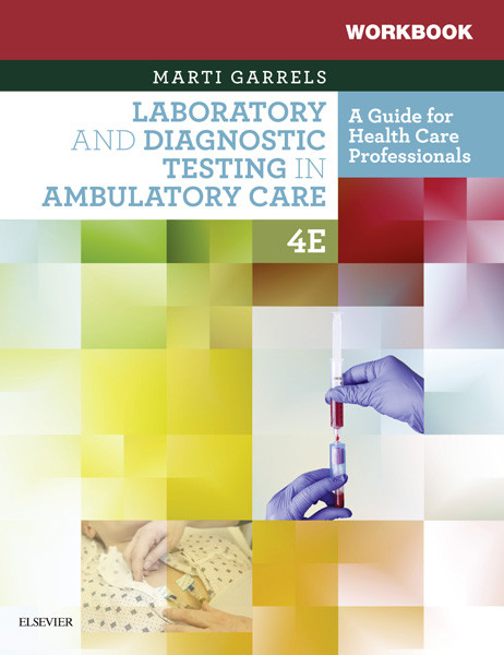 Cover Workbook for Laboratory and Diagnostic Testing in Ambulatory Care E-Book
