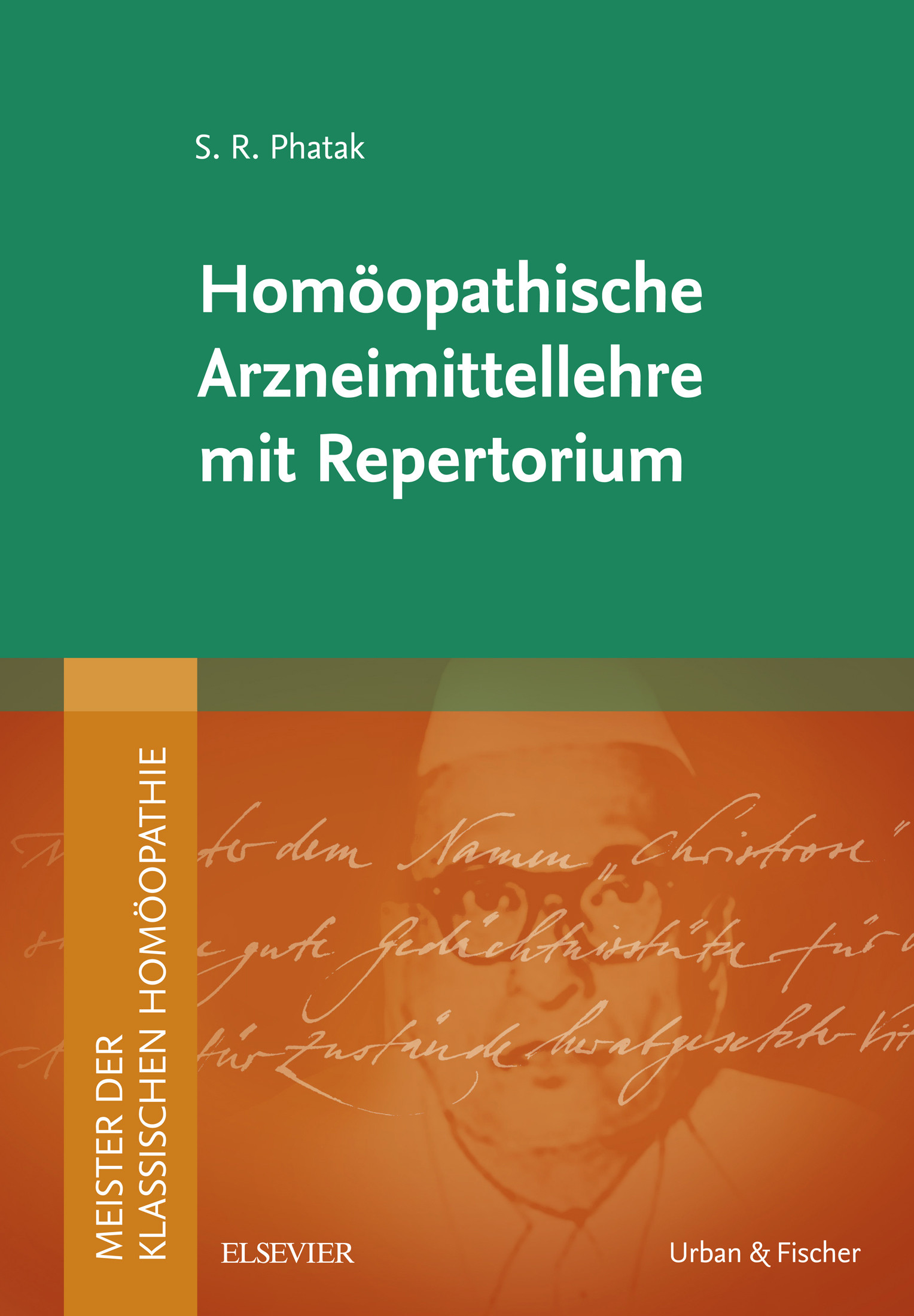 Cover Meister der klassischen Homöopathie. Homöopathische Arzneimittellehre mit Repertorium