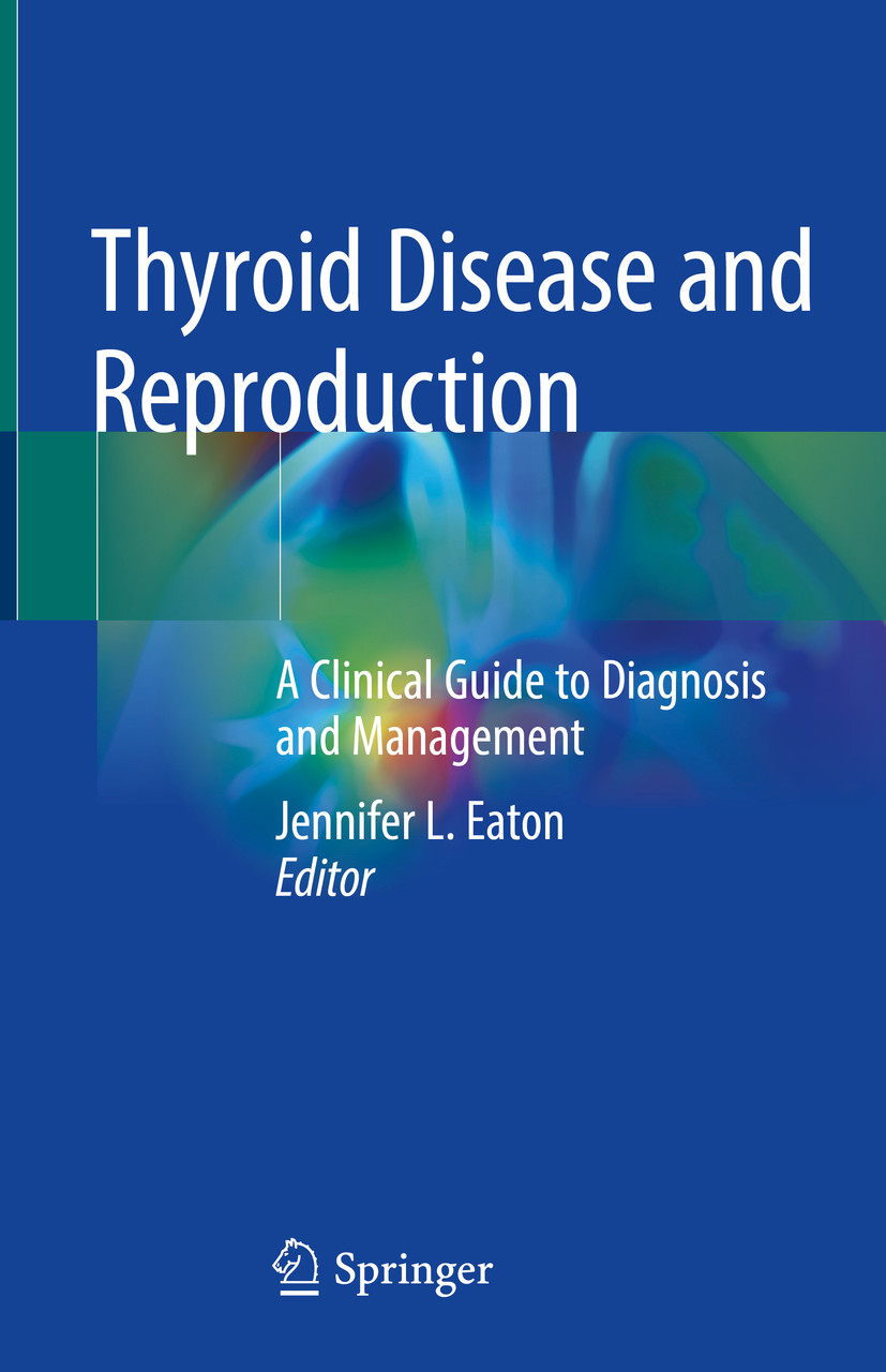 Thyroid Disease and Reproduction