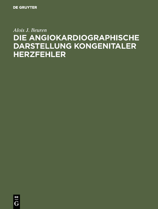 Die angiokardiographische Darstellung kongenitaler Herzfehler