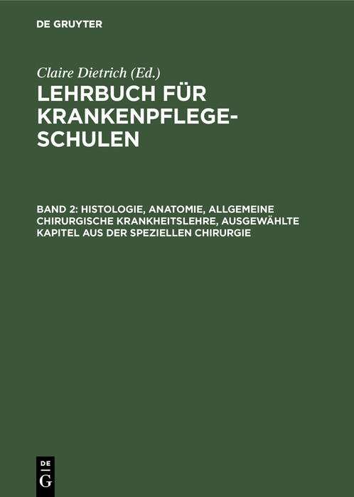 Cover Histologie, Anatomie, allgemeine chirurgische Krankheitslehre, ausgewählte Kapitel aus der speziellen Chirurgie