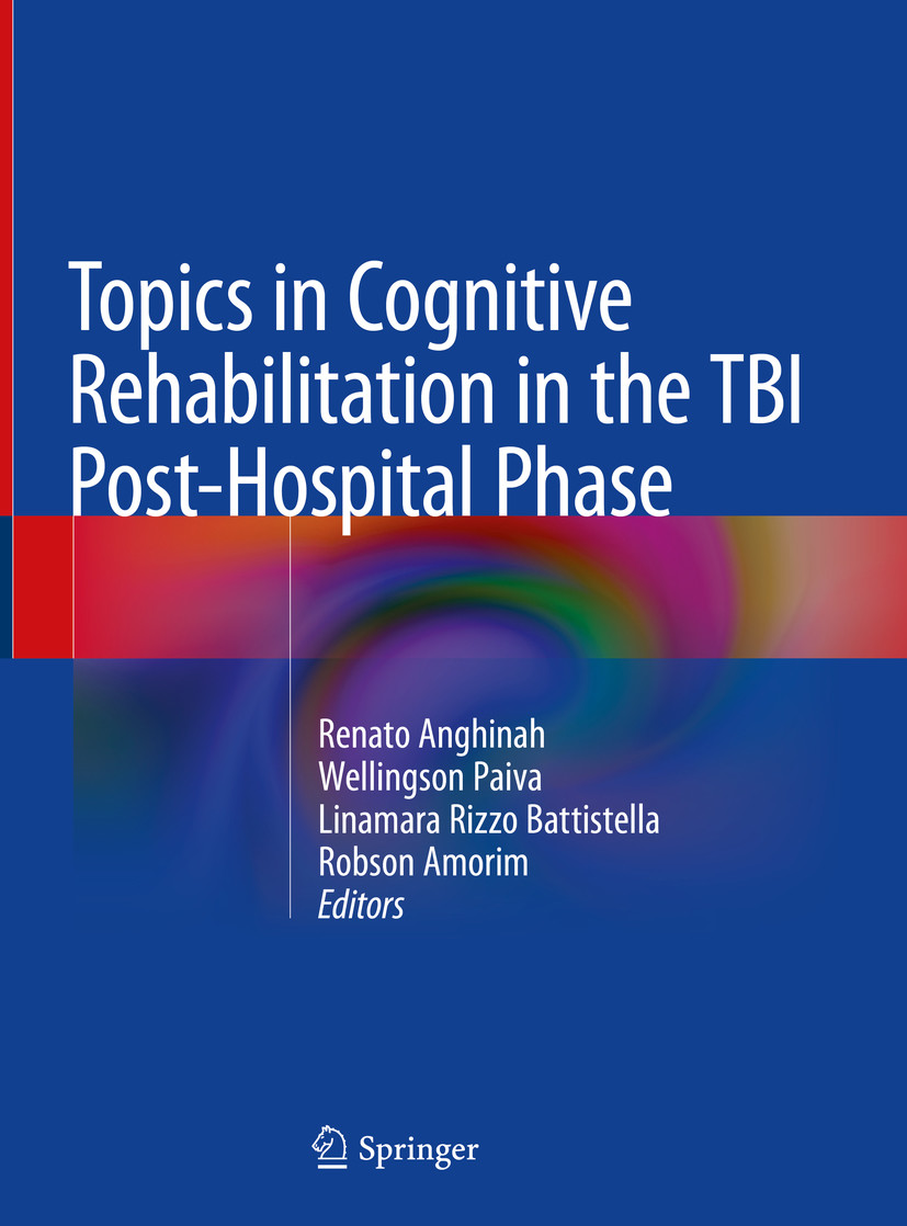 Cover Topics in Cognitive Rehabilitation in the TBI Post-Hospital Phase