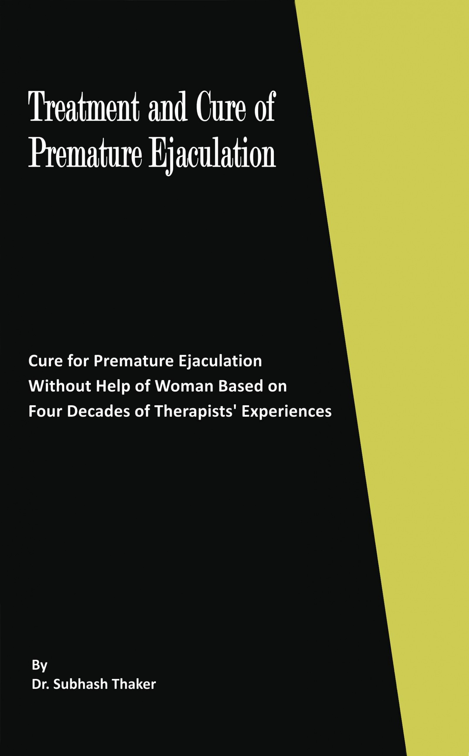 Treatment and Cure of Premature Ejaculation E Book