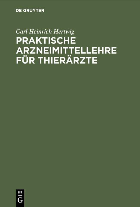 Praktische Arzneimittellehre für Thierärzte