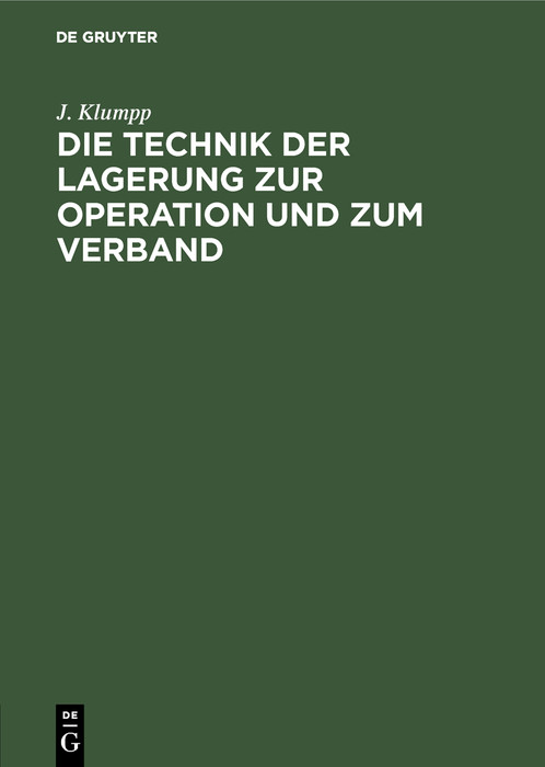 Cover Die Technik der Lagerung zur Operation und zum Verband