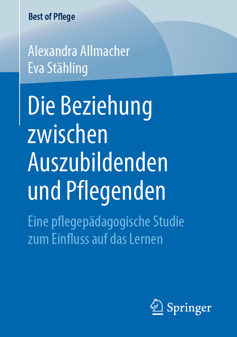 Cover Die Beziehung zwischen Auszubildenden und Pflegenden