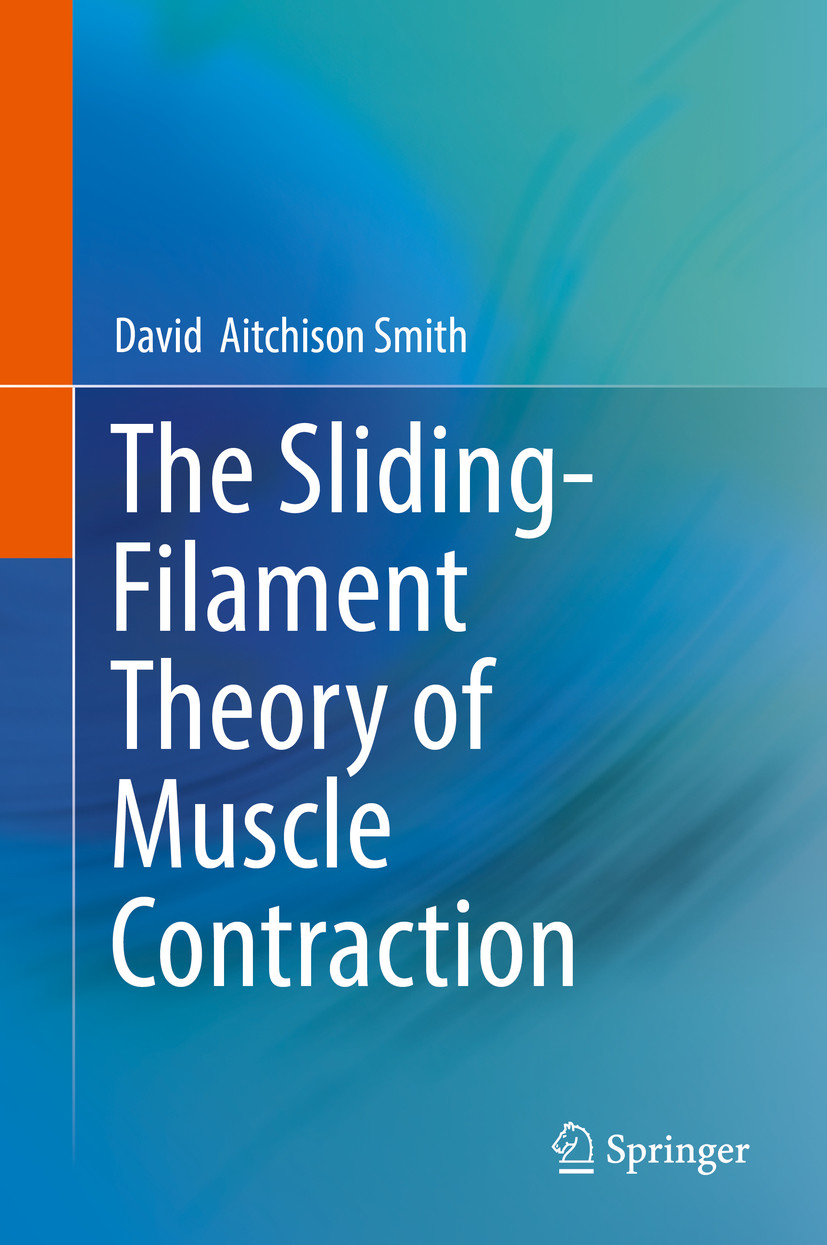 Cover The Sliding-Filament Theory of Muscle Contraction