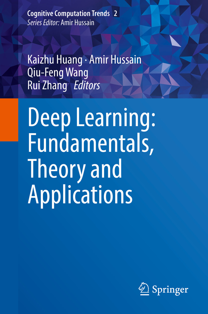 Deep Learning: Fundamentals, Theory And Applications - E-Book