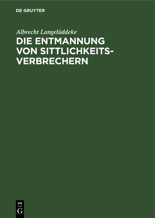 Cover Die Entmannung von Sittlichkeitsverbrechern