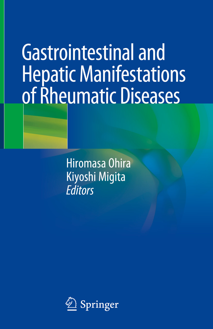 Gastrointestinal And Hepatic Manifestations Of Rheumatic Diseases - E-Book