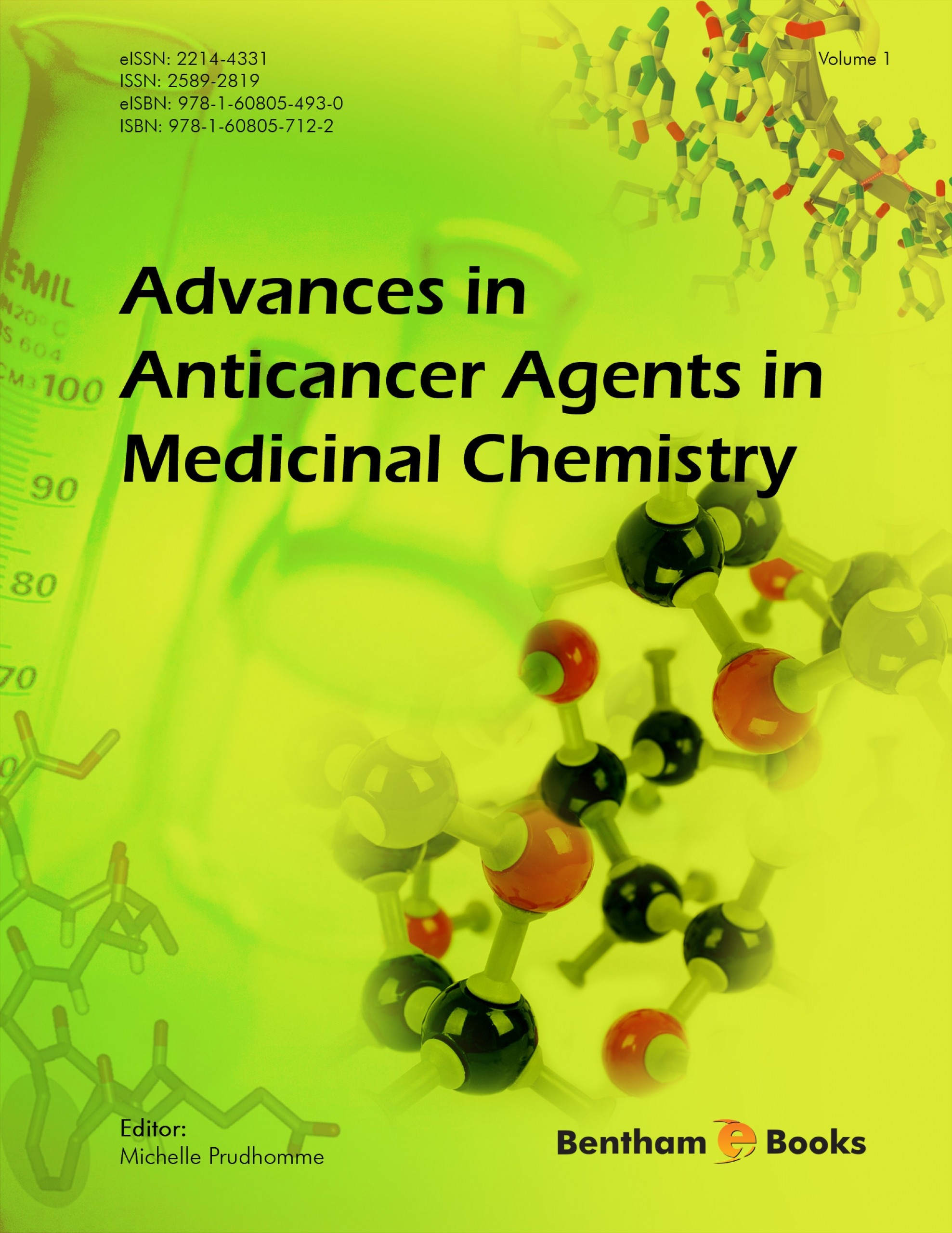Cover Advances in Anticancer Agents in Medicinal Chemistry: Volume 1