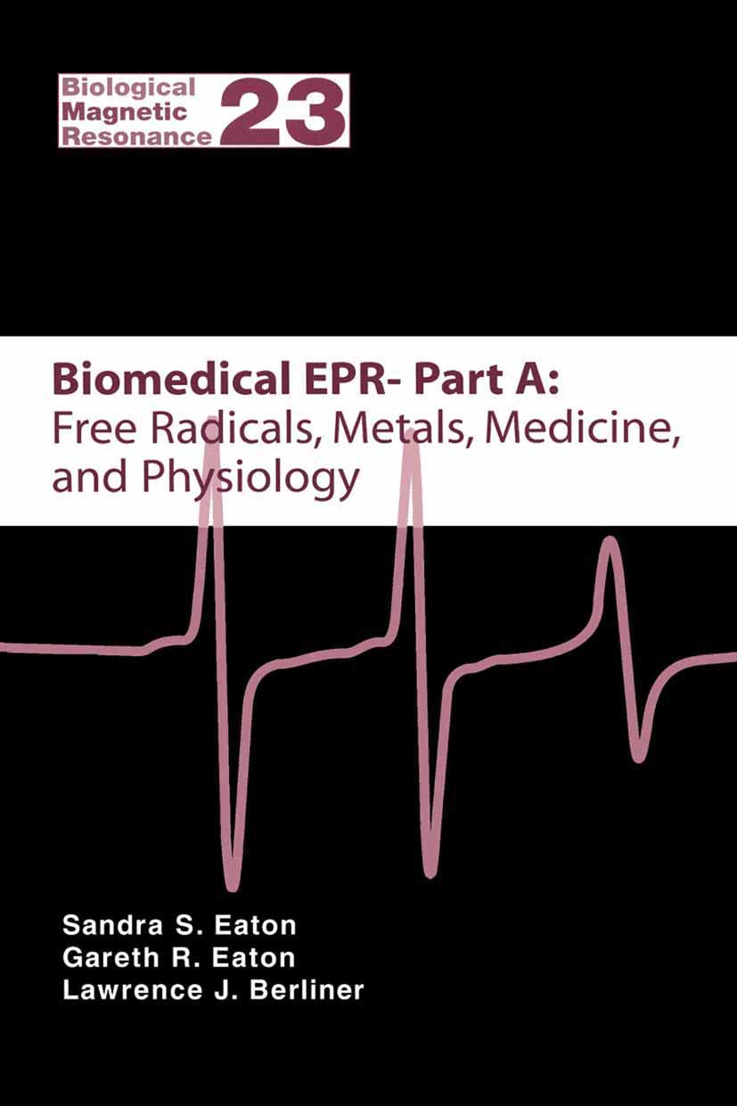 Cover Biomedical EPR - Part A: Free Radicals, Metals, Medicine and Physiology
