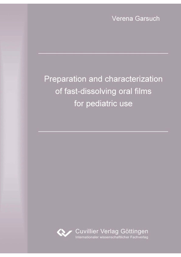Cover Preparation and characterization of fast-dissolving oral films for pediatric use