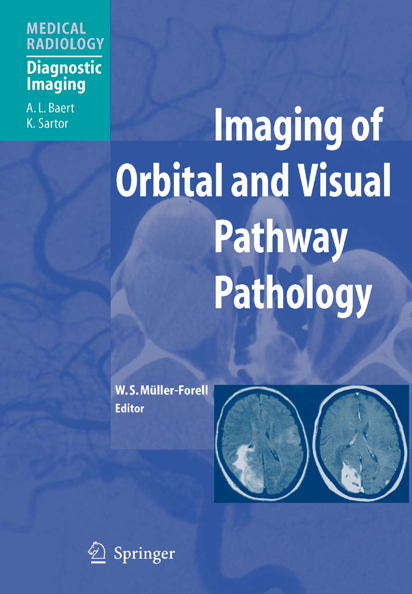 Imaging of Orbital and Visual Pathway Pathology