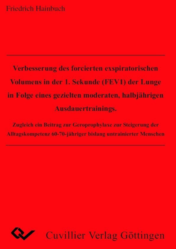 Verbesserung des forcierten exspiratorischen Volumens in der 1. Sekunde (FEV1) der Lunge in Folge eines gezielten moderaten, halbjärigen Ausdauertrainings.