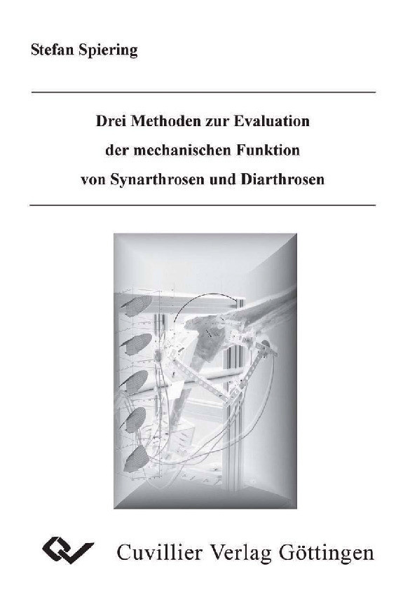 Cover Drei Methoden zur Evaluation der mechanischen Funktion von Synarthrosen und Diarthrosen