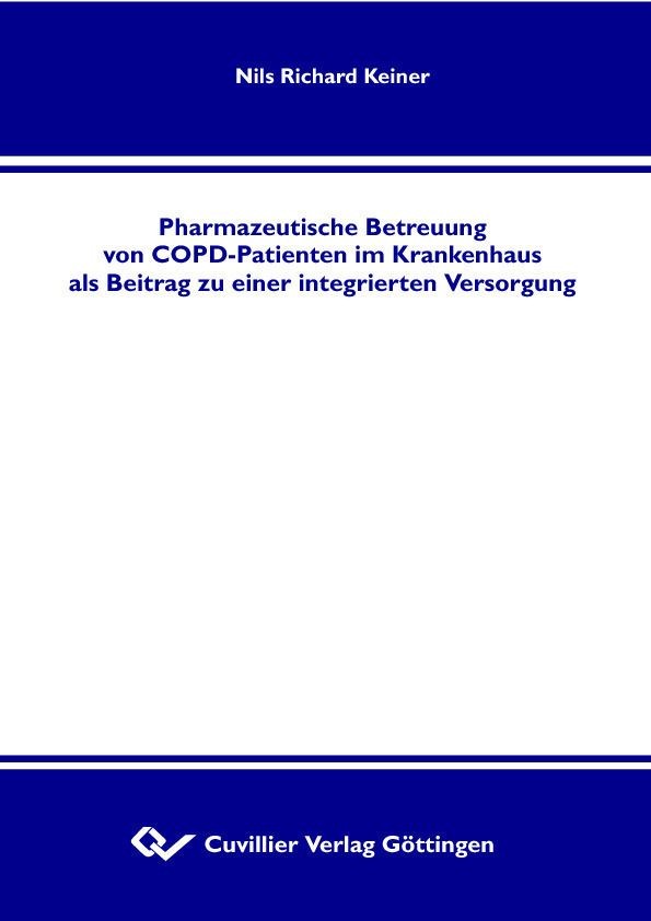 Cover Pharmazeutische Betreuung von COPD-Patienten im Krankenhaus als Beitrag zu einer integrierten Versorgung