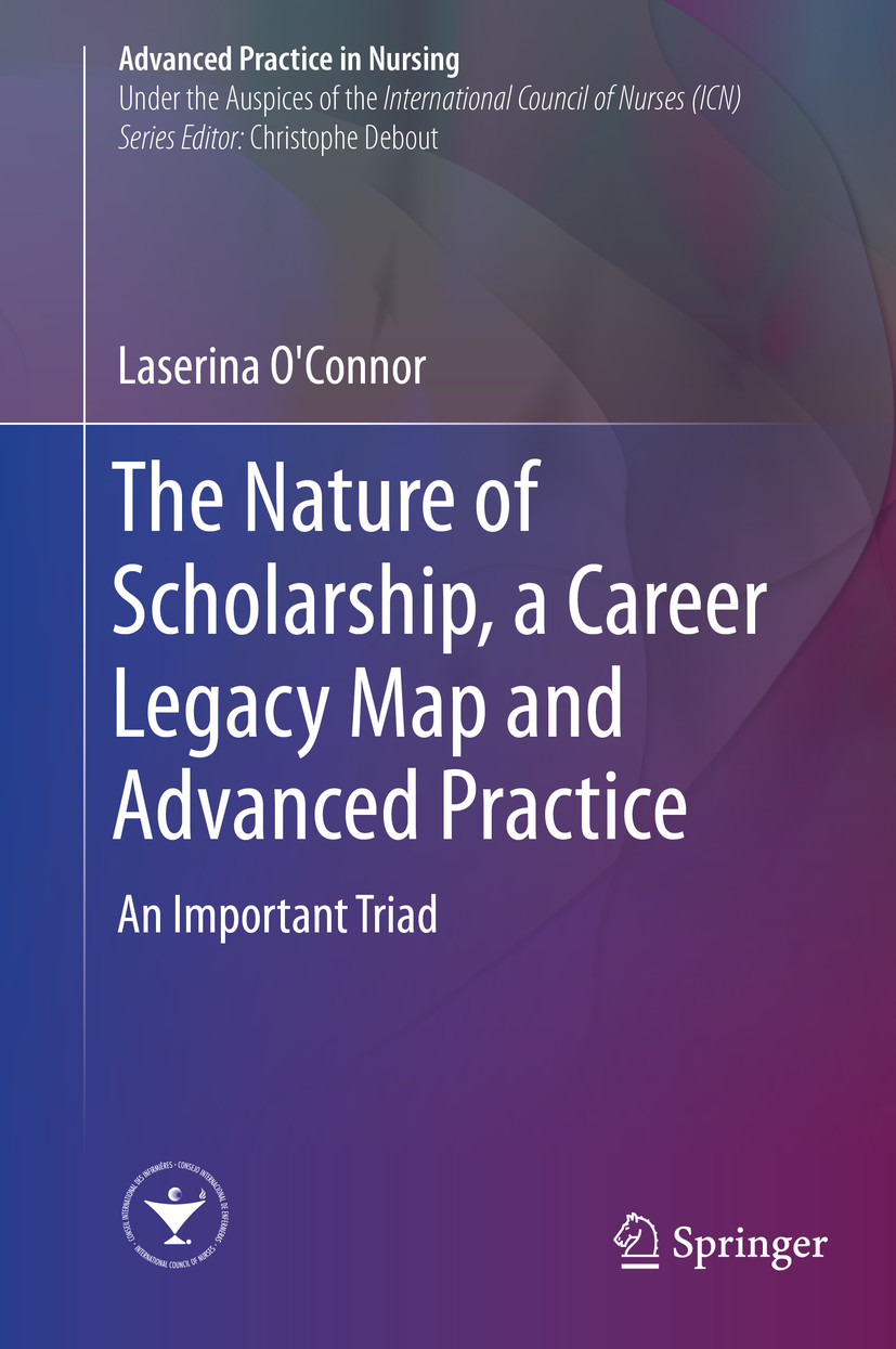 Cover The Nature of Scholarship, a Career Legacy Map and Advanced Practice
