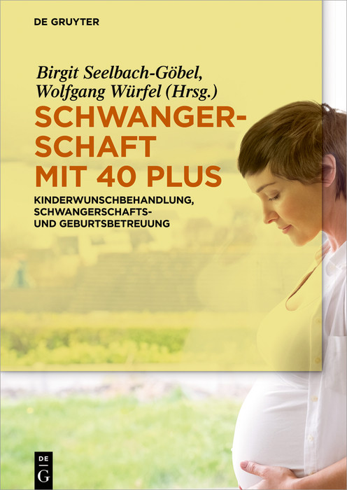 Schwangerschaft mit 40 plus