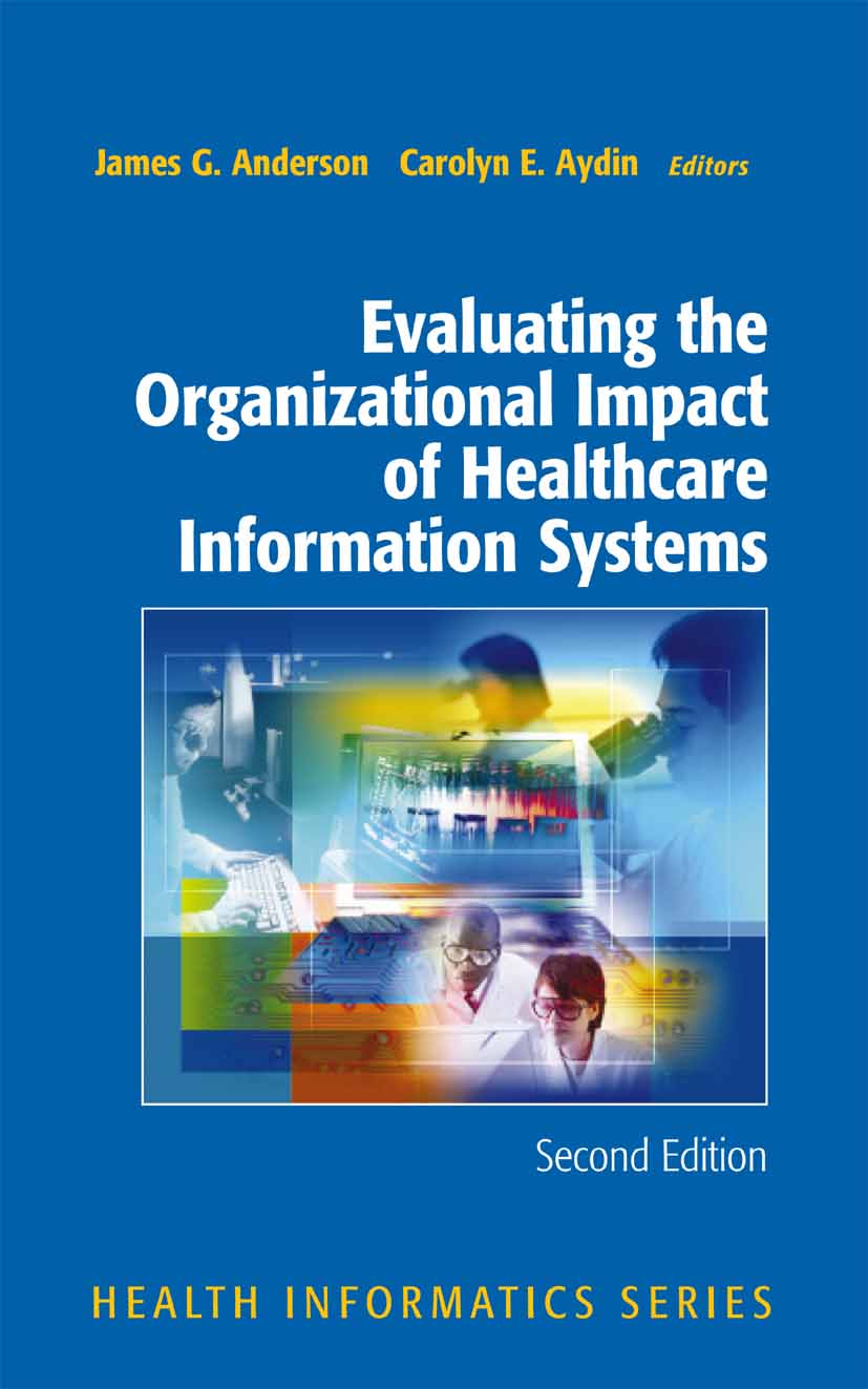 Cover Evaluating the Organizational Impact of Health Care Information Systems