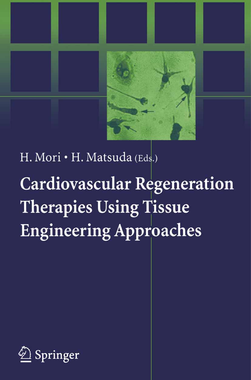 Cover Cardiovascular Regeneration Therapies Using Tissue Engineering Approaches