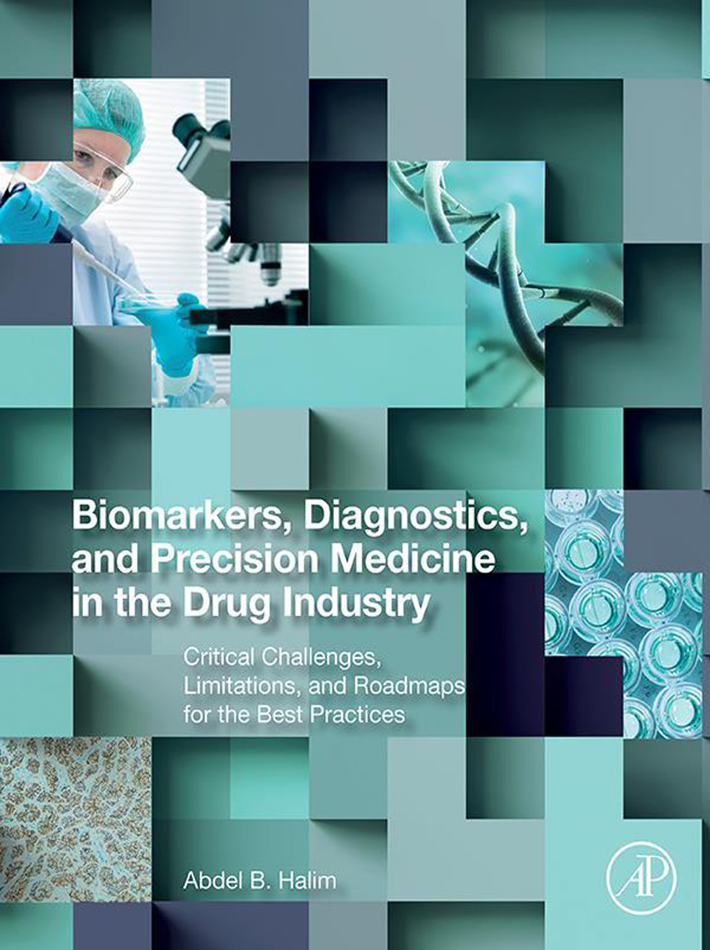 Biomarkers, Diagnostics and Precision Medicine in the Drug Industry - E ...