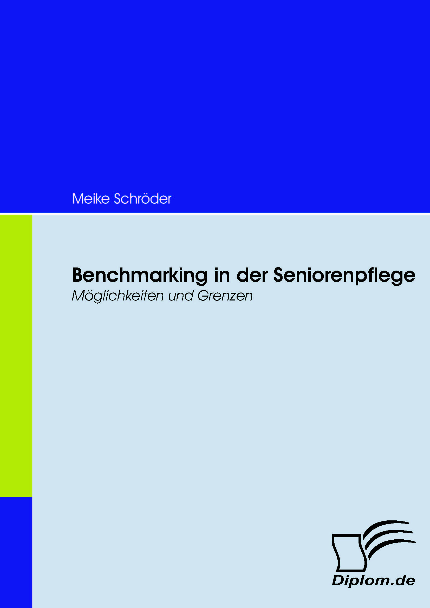 Cover Benchmarking in der Seniorenpflege. Möglichkeiten und Grenzen