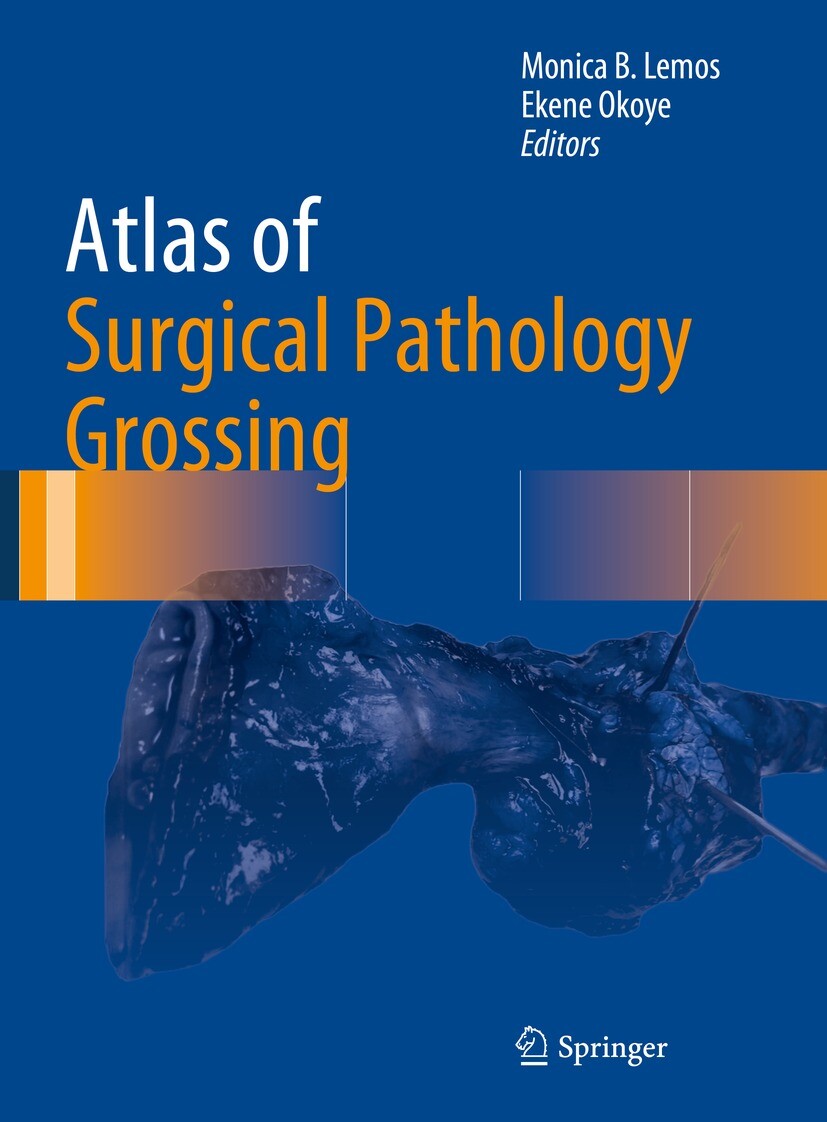 Cover Atlas of Surgical Pathology Grossing