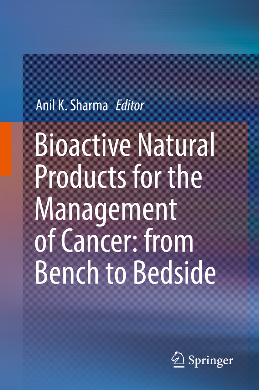 Bioactive Natural Products for the Management of Cancer: from Bench to Bedside