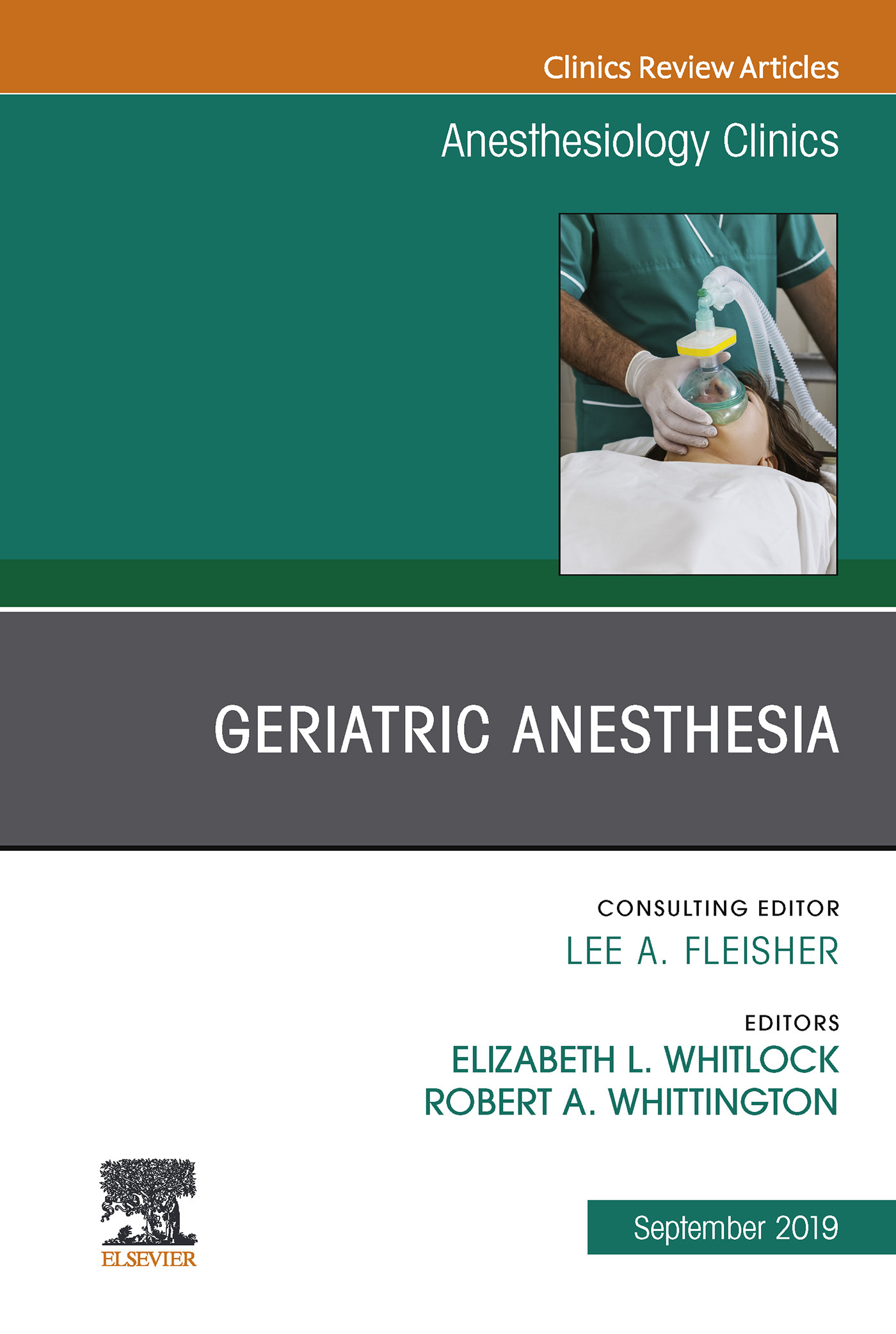 Geriatric Anesthesia,An Issue of Anesthesiology Clinics E-Book