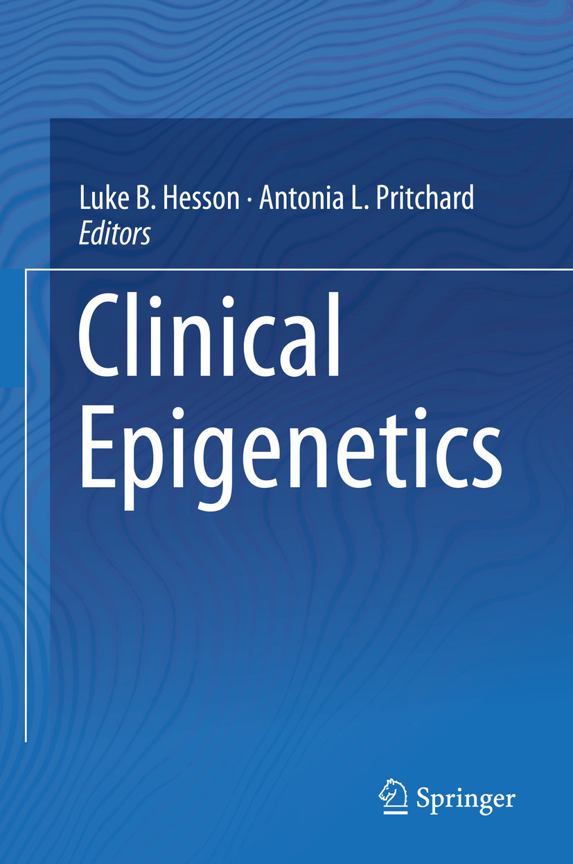 Clinical Epigenetics - E-Book - Frohberg