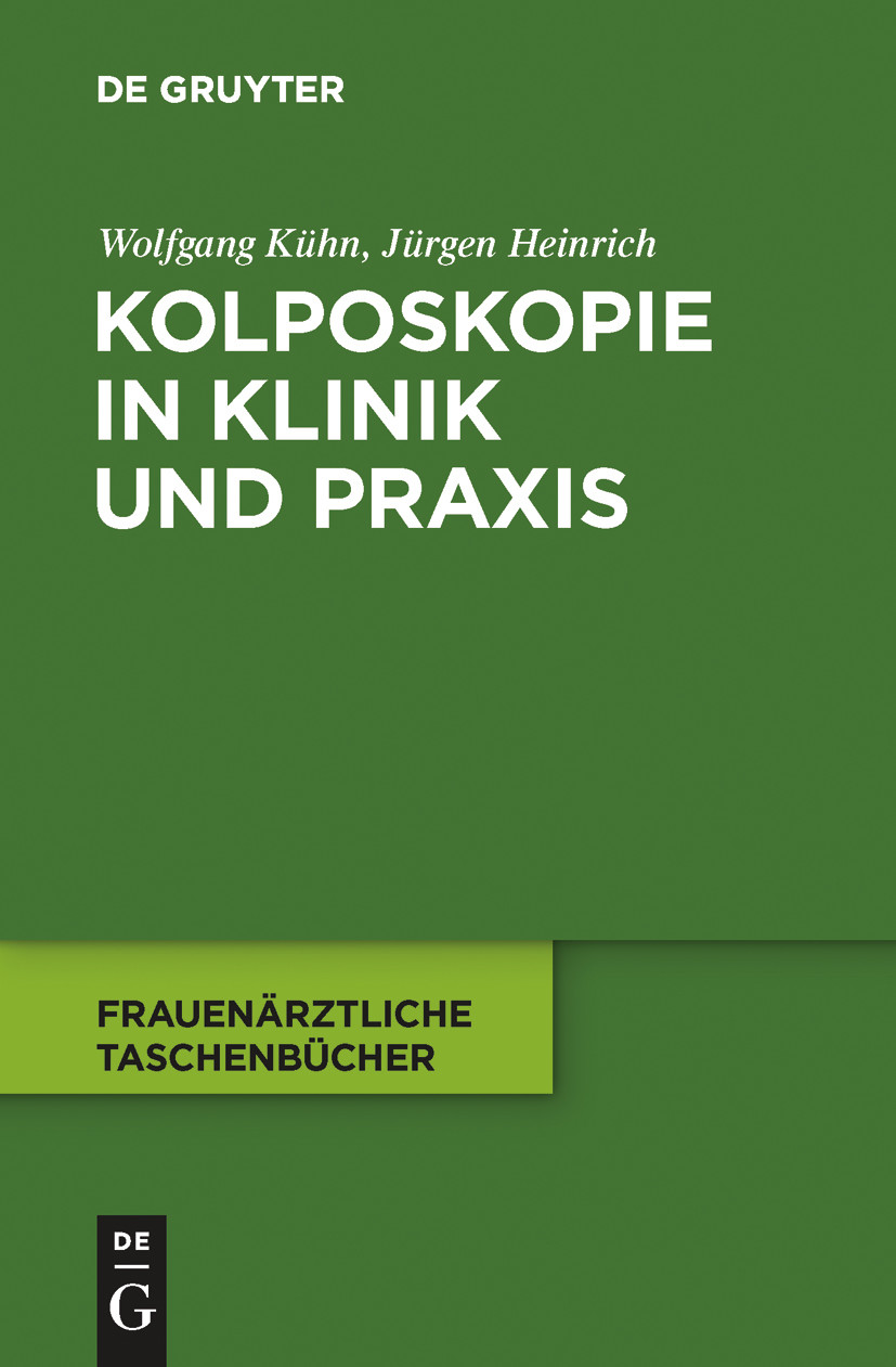 Kolposkopie in Klinik und Praxis