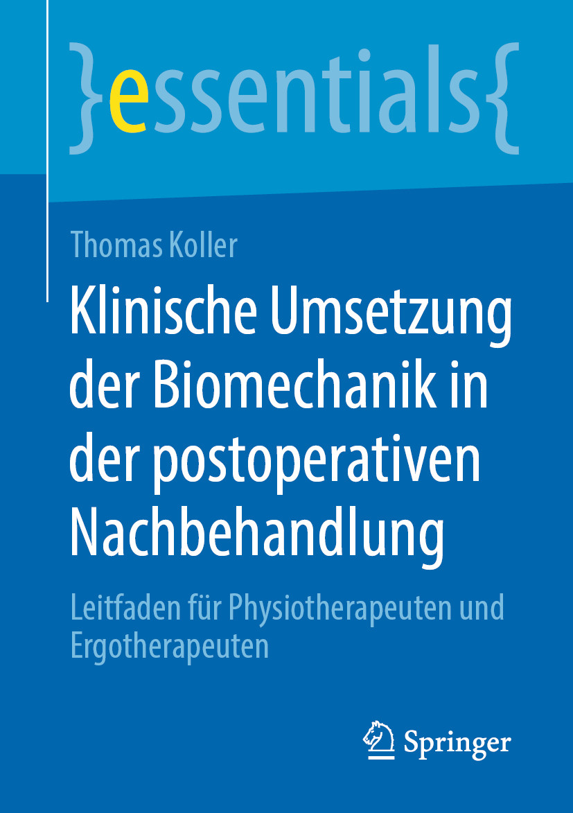 Cover Klinische Umsetzung der Biomechanik in der postoperativen Nachbehandlung