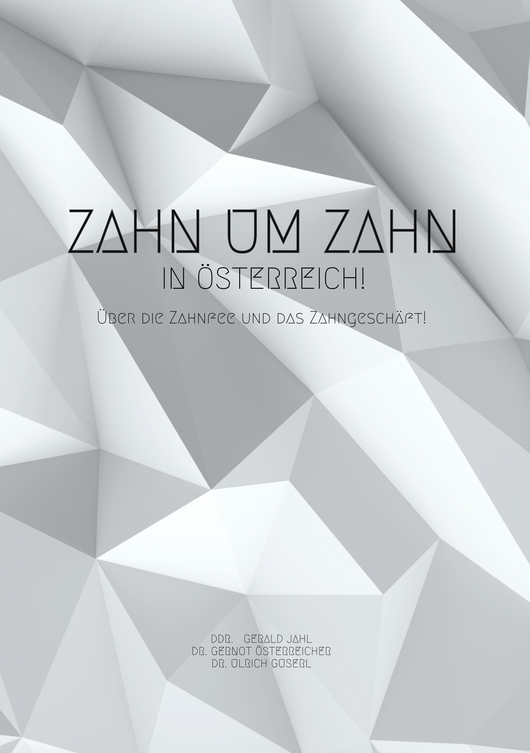 Cover Zahn um Zahn in Österreich