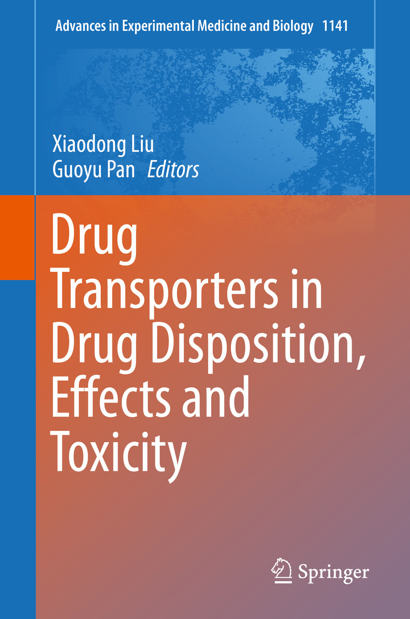 Cover Drug Transporters in Drug Disposition, Effects and Toxicity