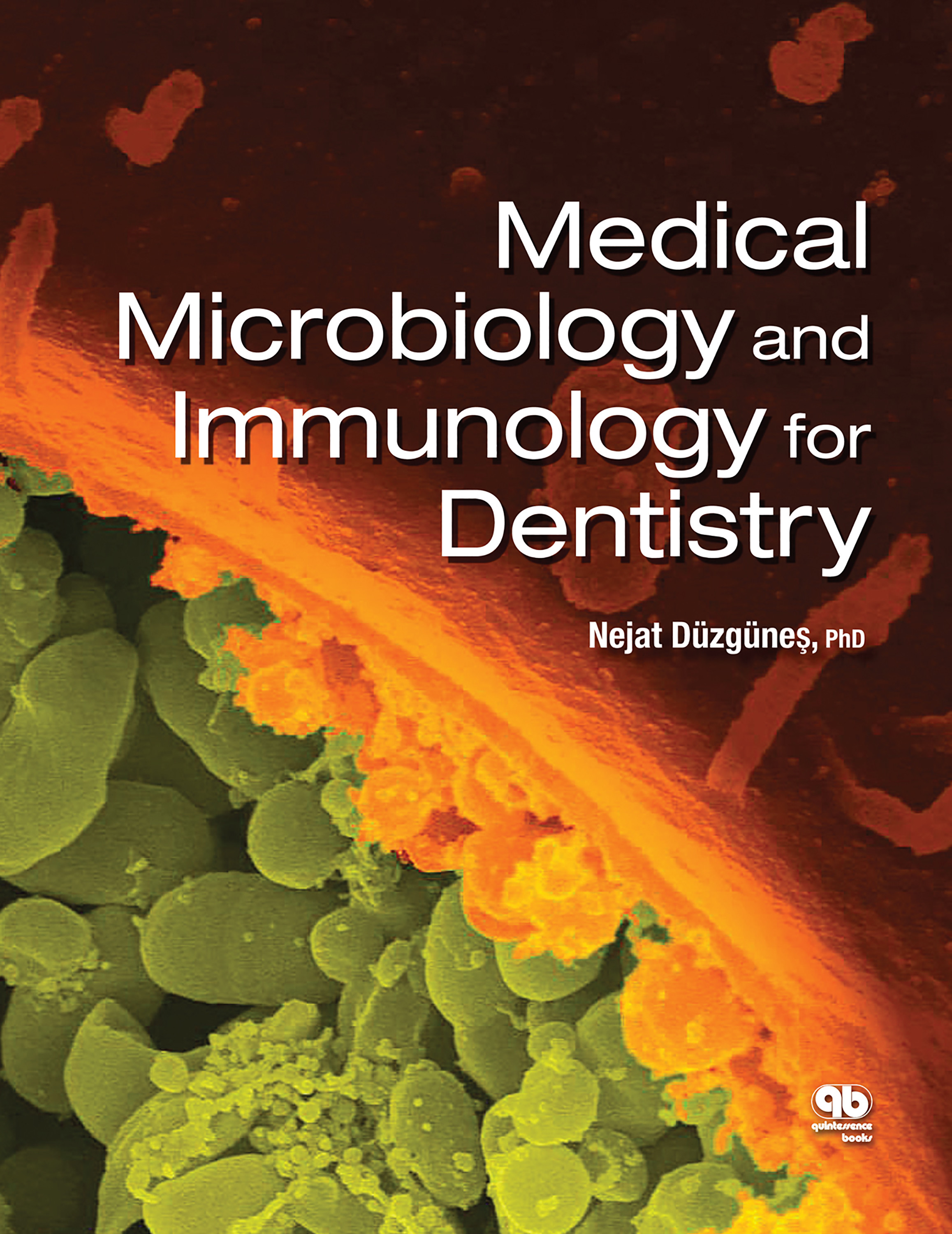 Medical Microbiology and Immunology for Dentistry