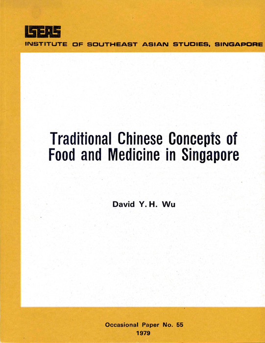 Cover Traditional Chinese Concepts of Food and Medicine in Singapore