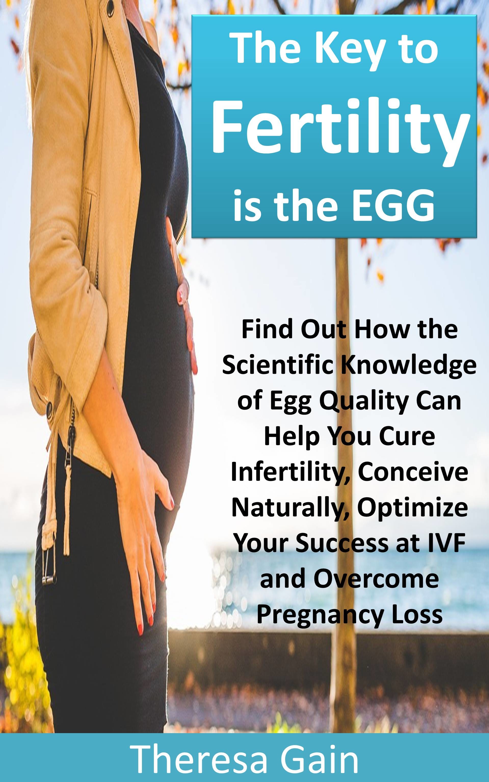 Cover The Key to Fertility is the EGG