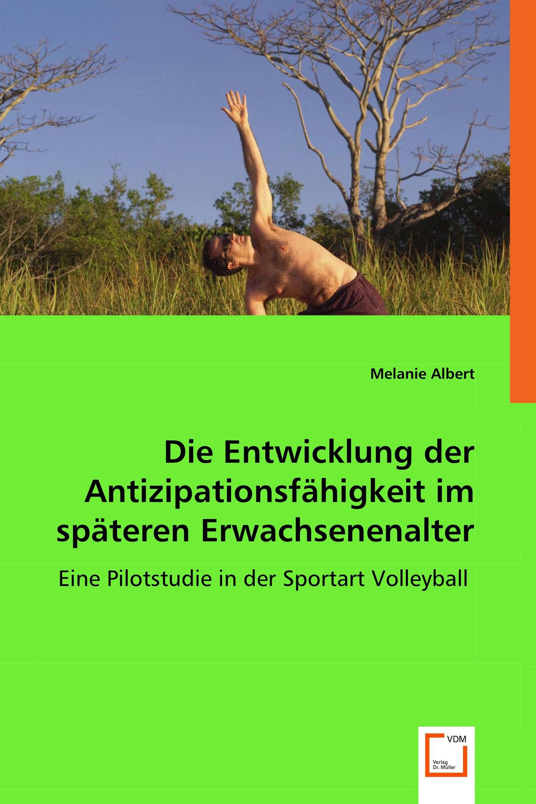 Cover Die Entwicklung der Antizipationsfähigkeit im späteren Erwachsenenalter
